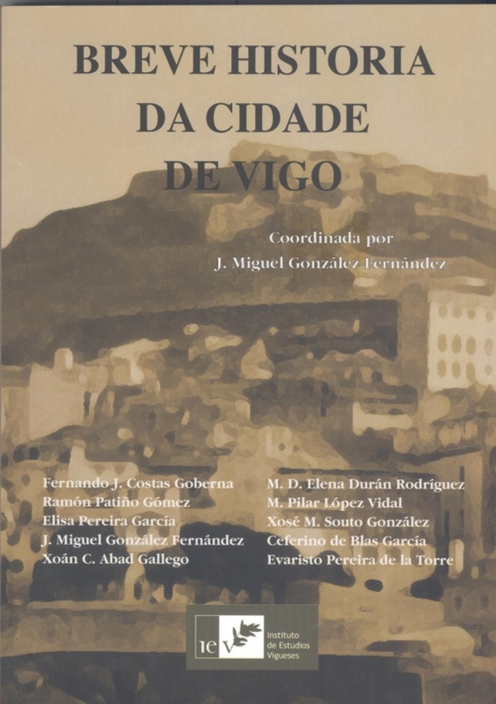 Breve historia da cidade de vigo