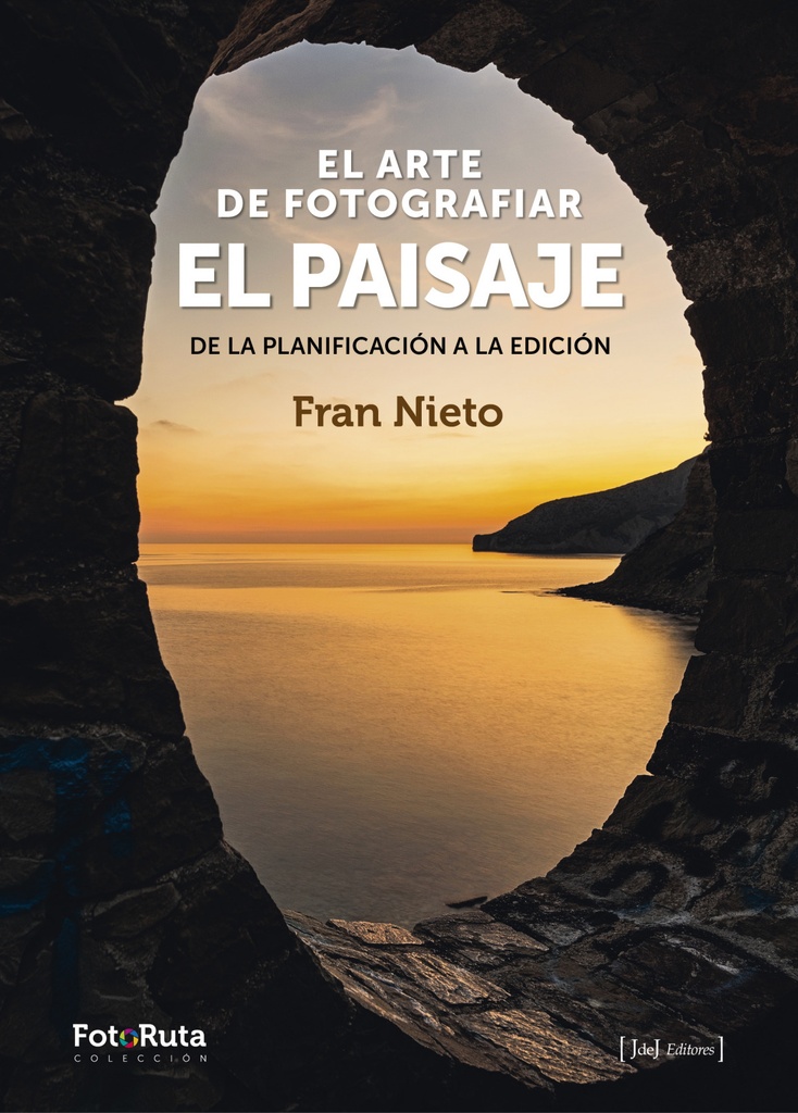 El arte de fotografiar el paisaje