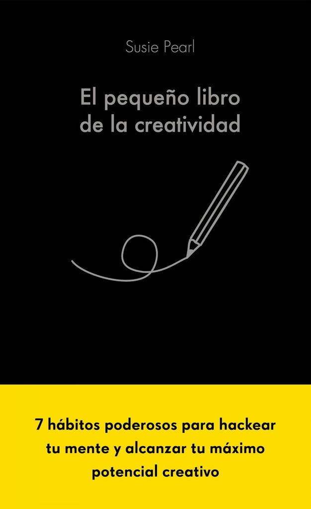 El pequeño libro de la creatividad