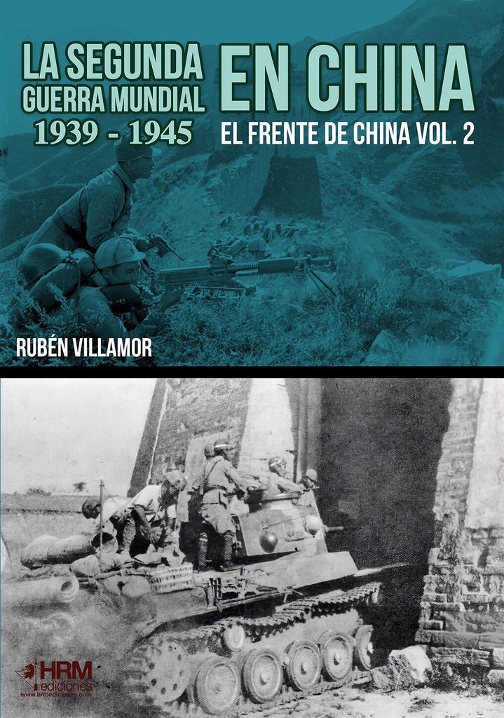 La Segunda Guerra Mundial en China 1939-1945