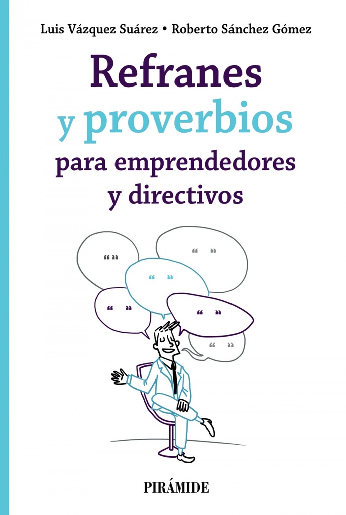 Refranes y proverbios para emprendedores y directivos