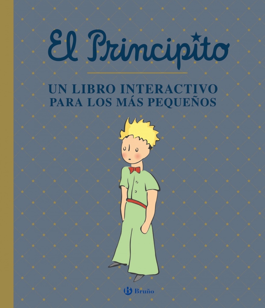 El Principito. Un libro interactivo para los más pequeños