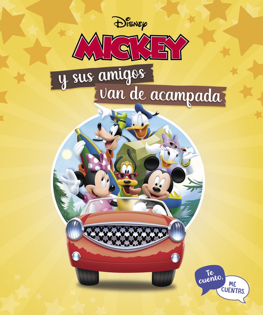 Mickey y sus amigos van de acampada. Te cuento, me cuentas (Te cuento, me cuentas una historia Disney)