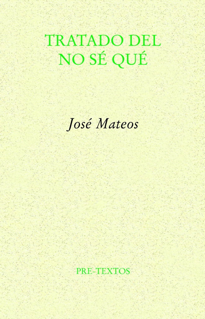Tratado del no sé qué