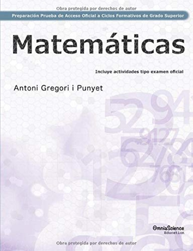 Preparación de la Prueba de Acceso Oficial a Ciclos Formativos de Grado Superior: Matemáticas