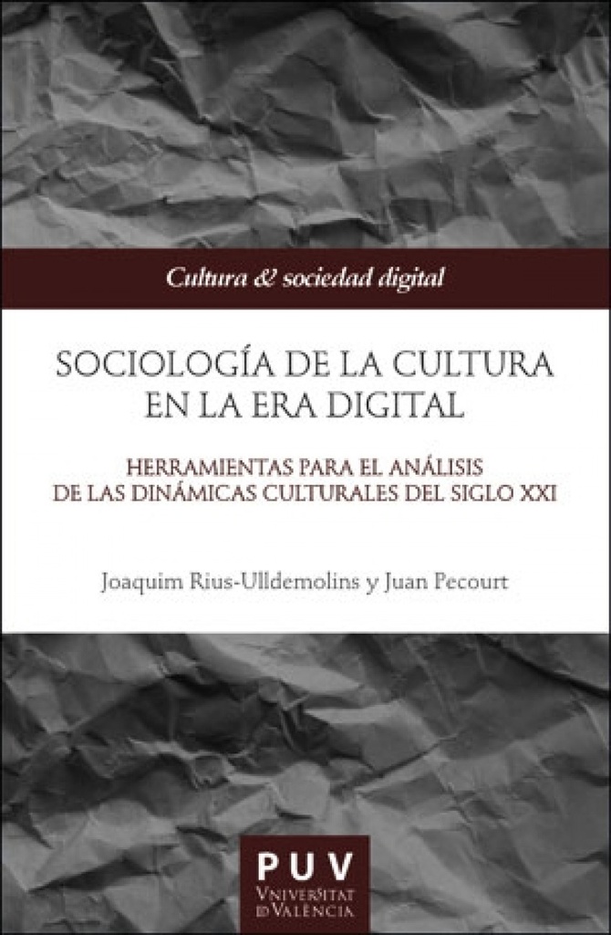 Sociología de la cultura en la Era digital