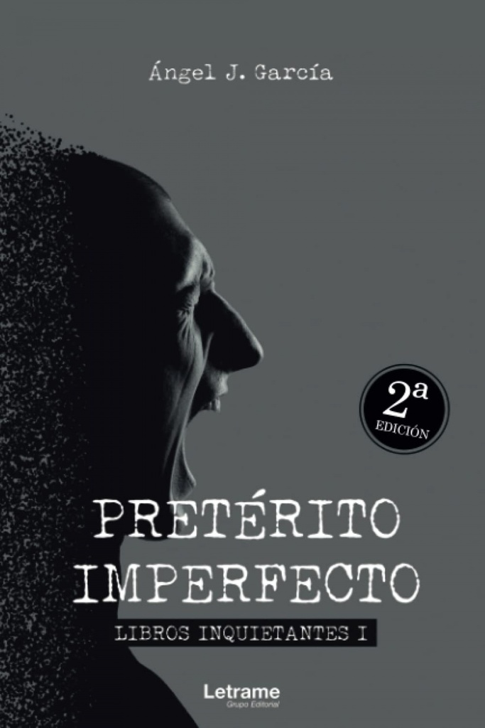 Pretérito imperfecto. Libros inquietantes I