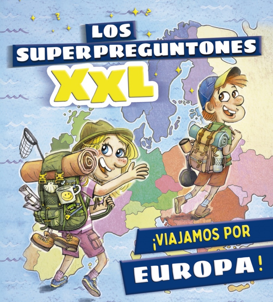 Los superpreguntones XXL. ¡Viajamos por Europa!