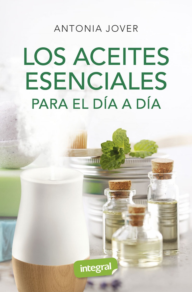 Los aceites esenciales para el día a día