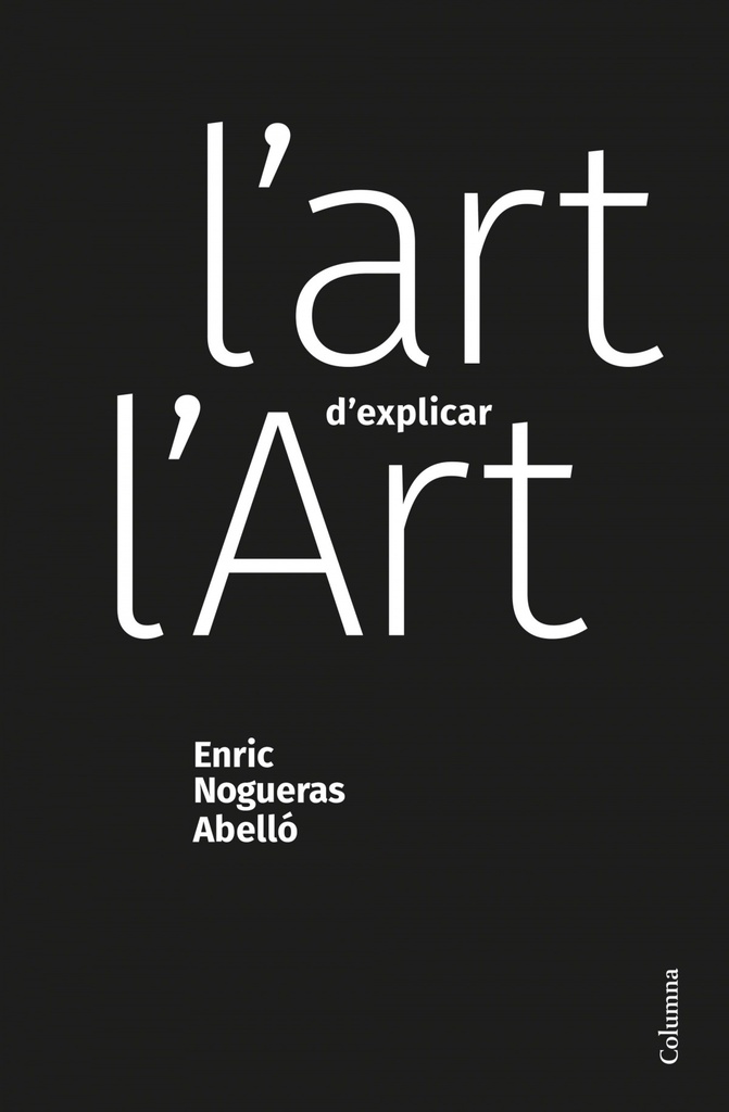 L´art d´explicar l´Art