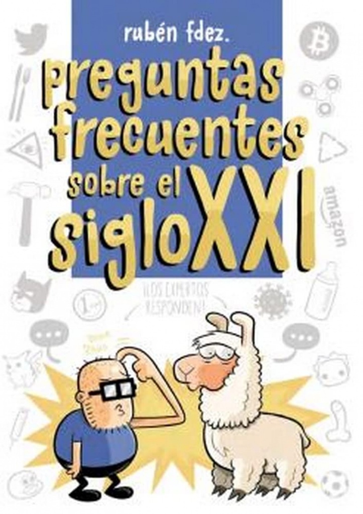 PREGUNTAS FRECUENTES DEL SIGLO XXI