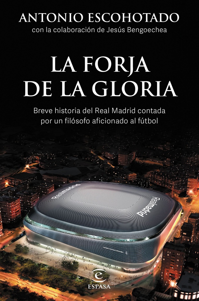 La forja de la gloria