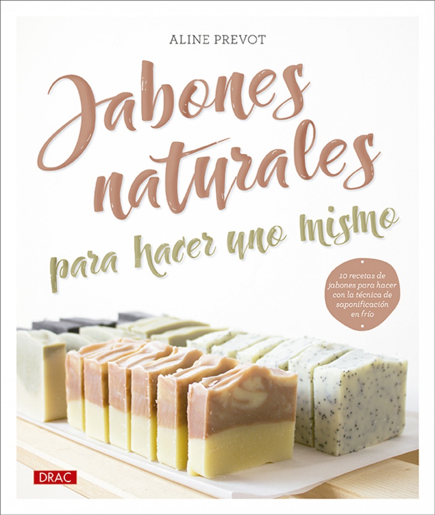 Jabones naturales para hacer uno mismo