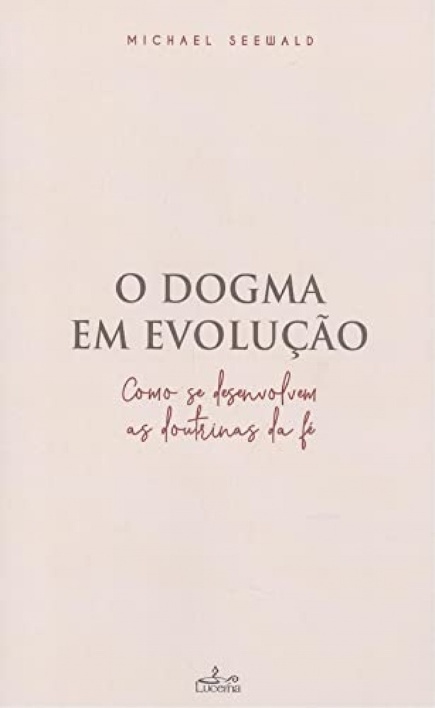 (PORT).DOGMA EM EVOLUÇAO, O.(RELIGIAO)