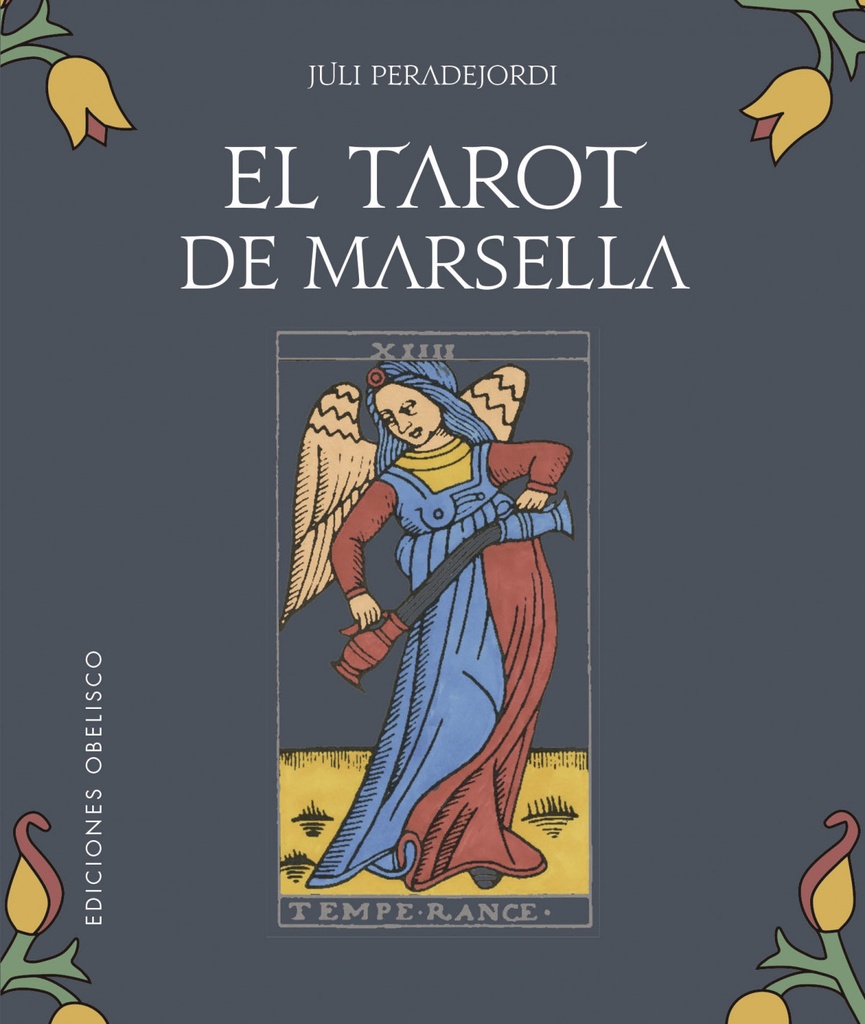 El tarot de Marsella + cartas