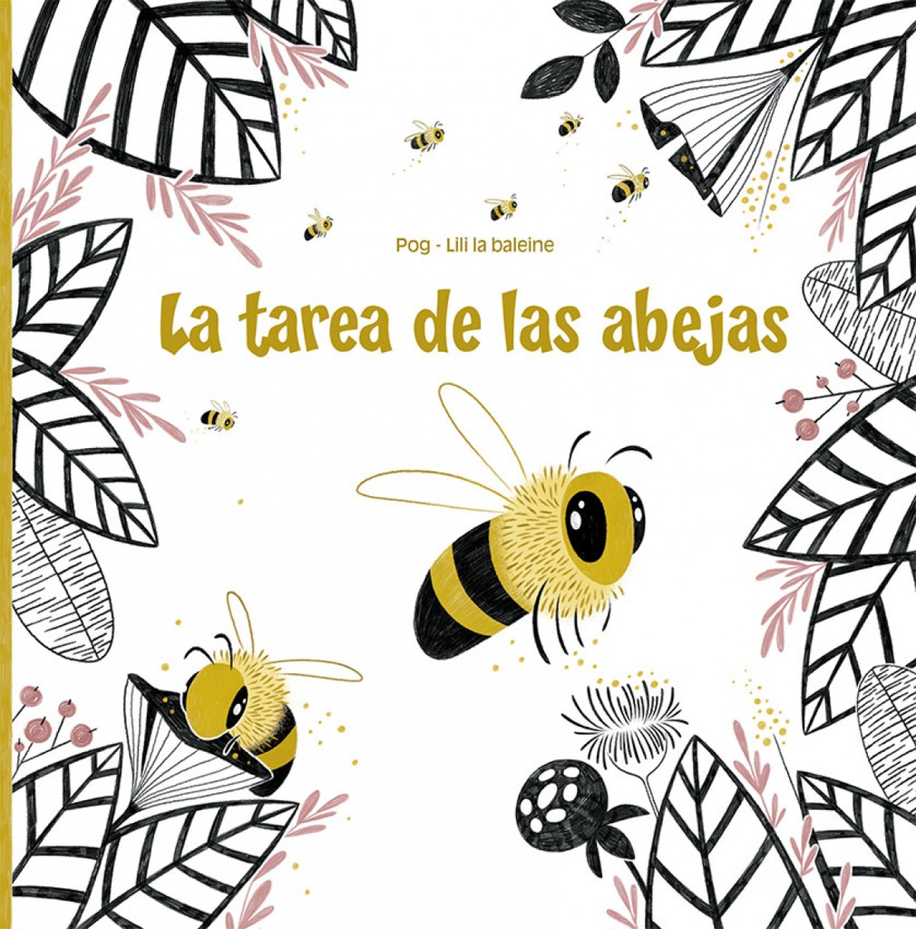 La tarea de las abejas