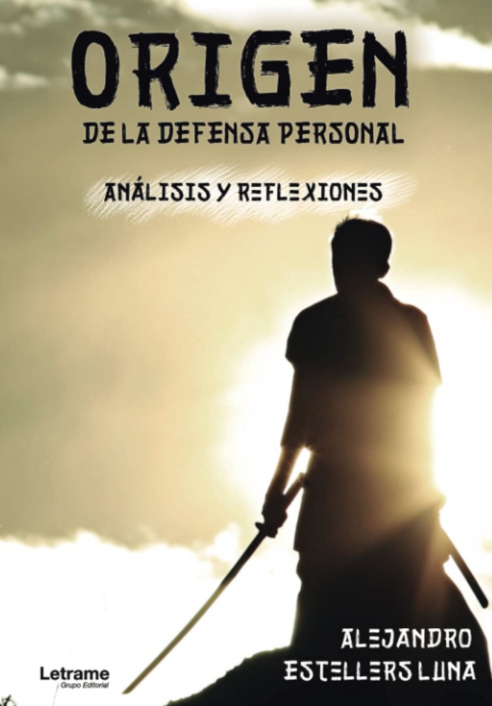 Origen de la defensa personal. Análisis y reflexiones