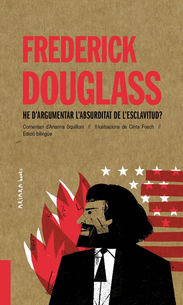 Frederick Douglass: He d´argumentar l´absurditat de l´esclavitud?