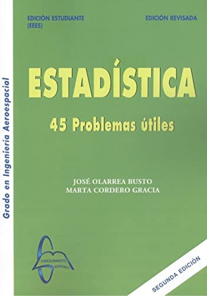 ESTADISTICA 45 PROBLEMAS UTILES