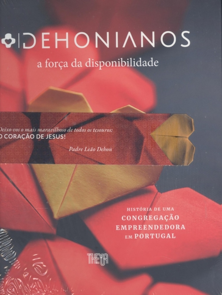 Dehonianos: a força da disponibilidade