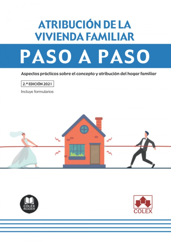 Atribución de la vivienda familiar. Paso a paso