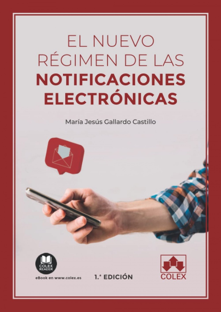 El nuevo régimen de las notificaciones electrónicas