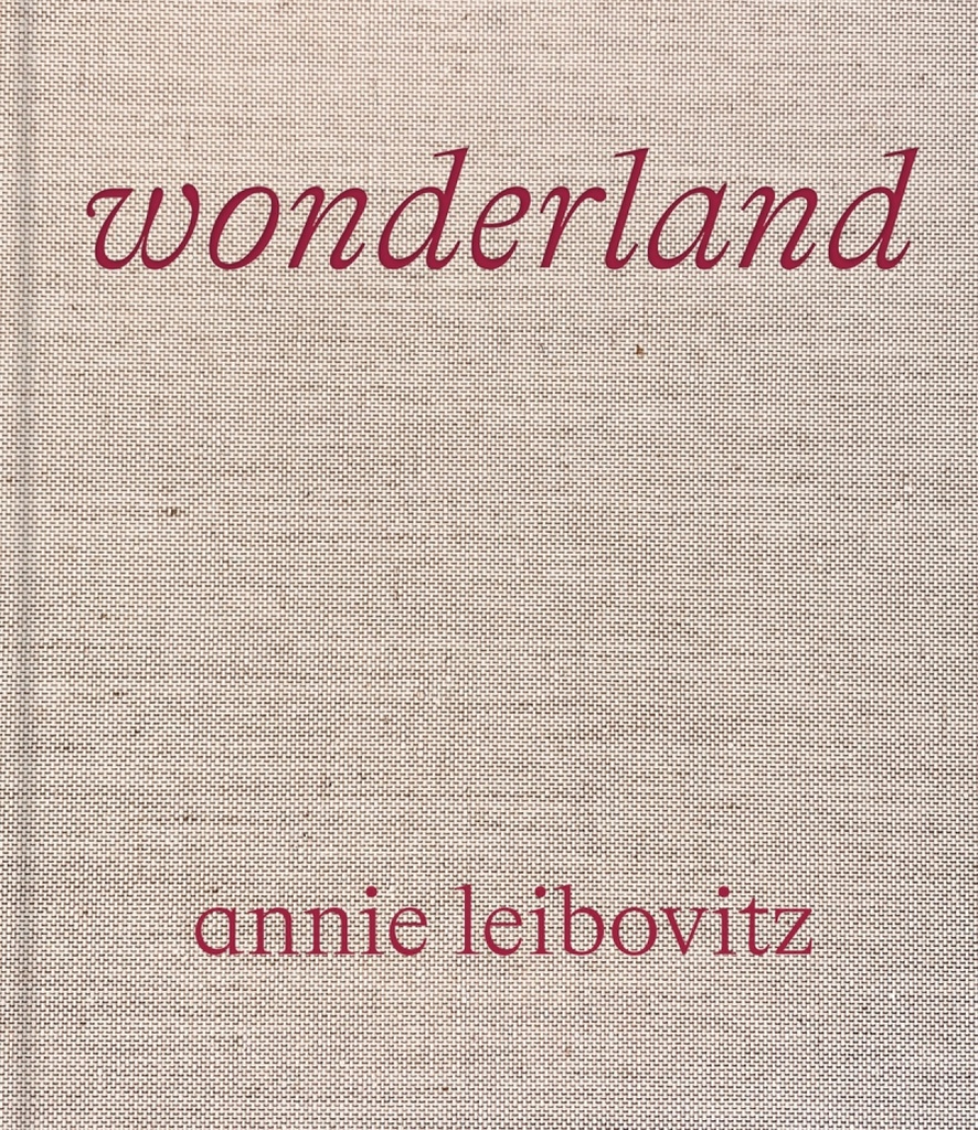 Annie Leibovitz: Wonderland