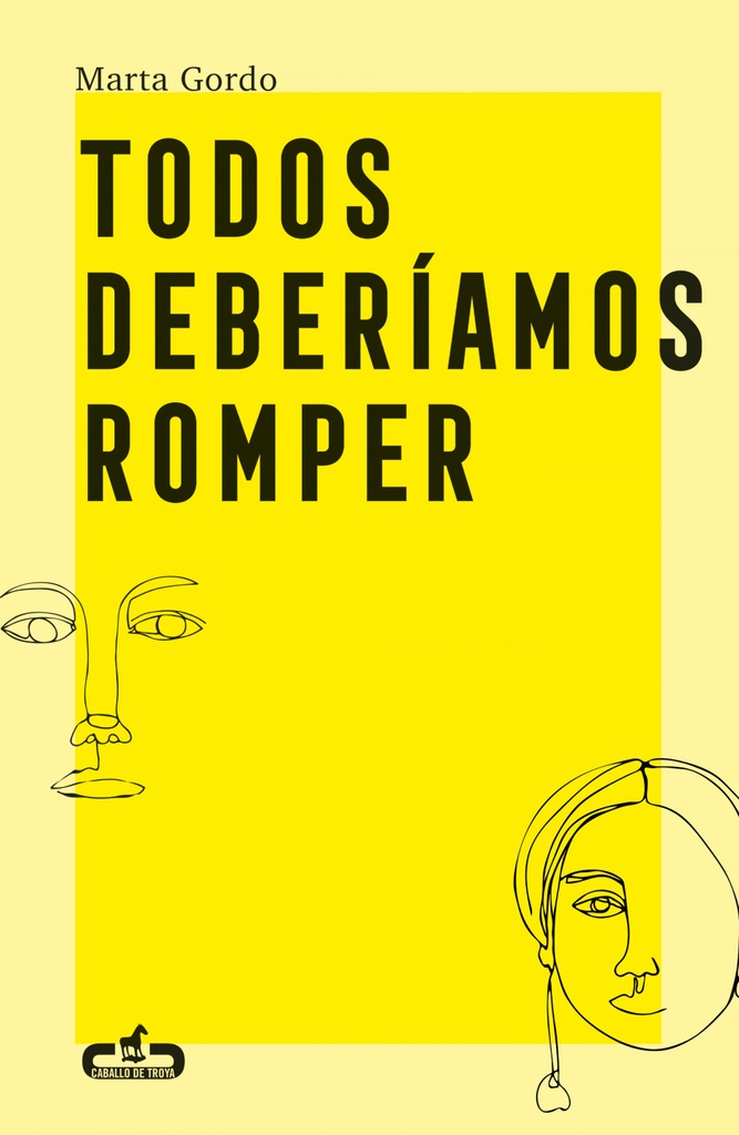 Todos deberíamos romper