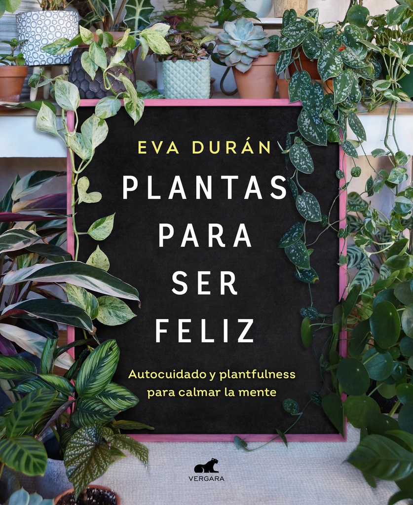 Plantas para ser feliz