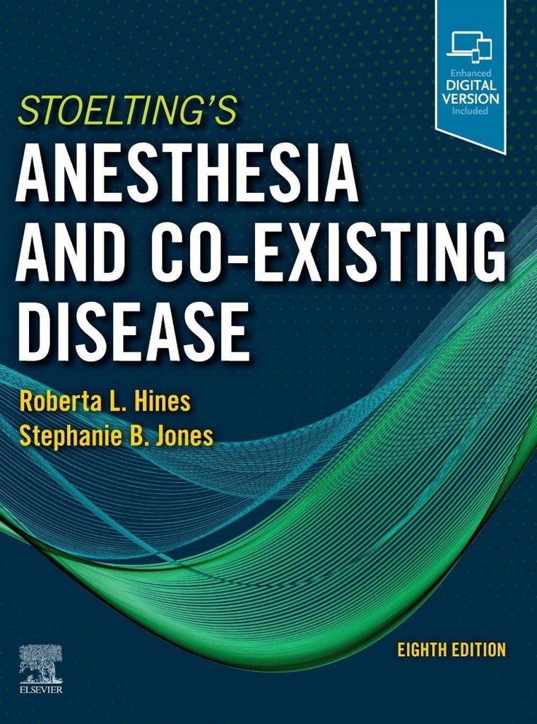 STOELTING´S ANESTHESIA AND CO-EXISTING DISEASE (EIGHTH EDITION)