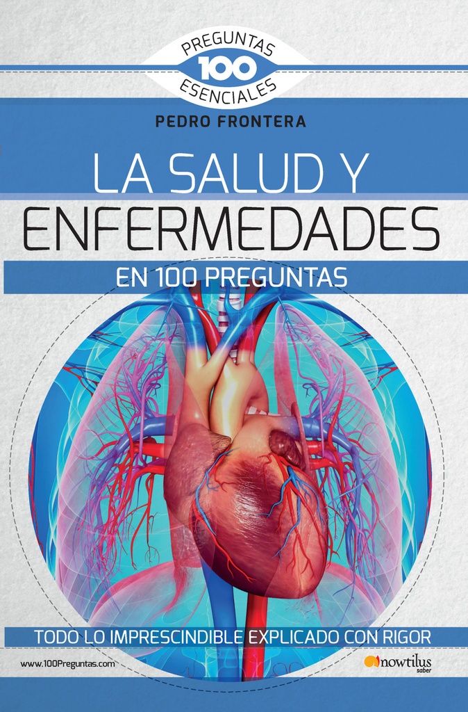 La Salud y Enfermedades en 100 preguntas