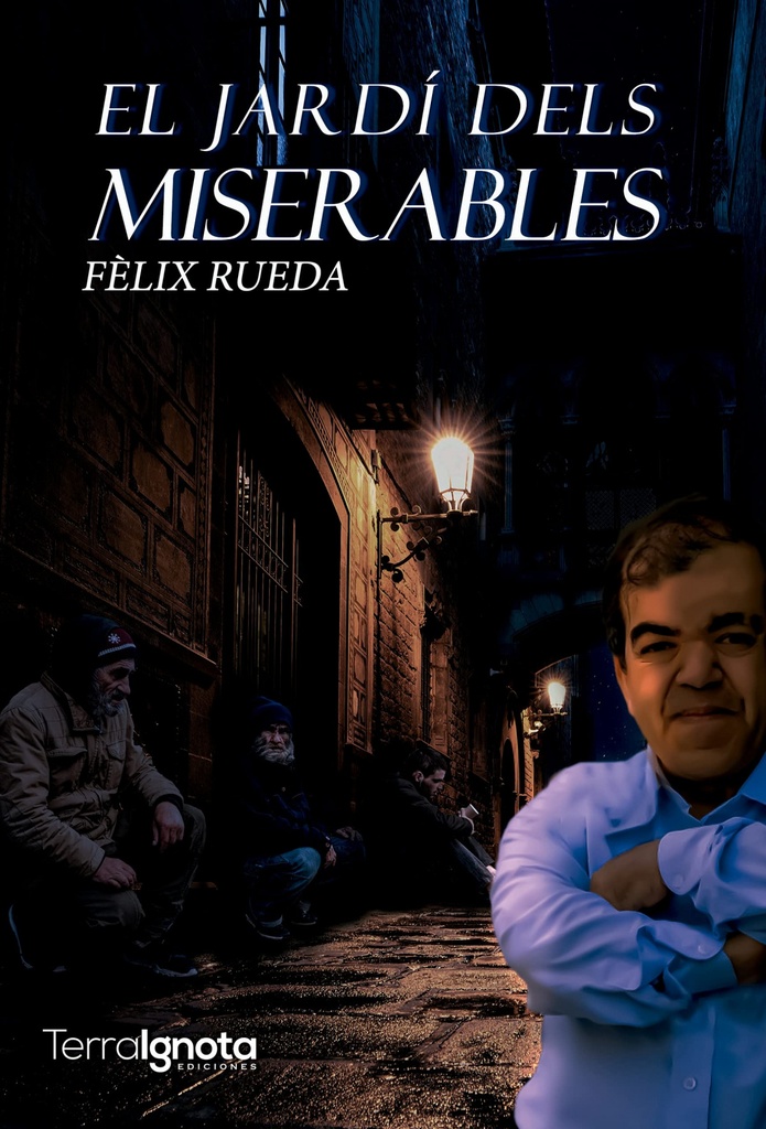 El jardí dels miserables