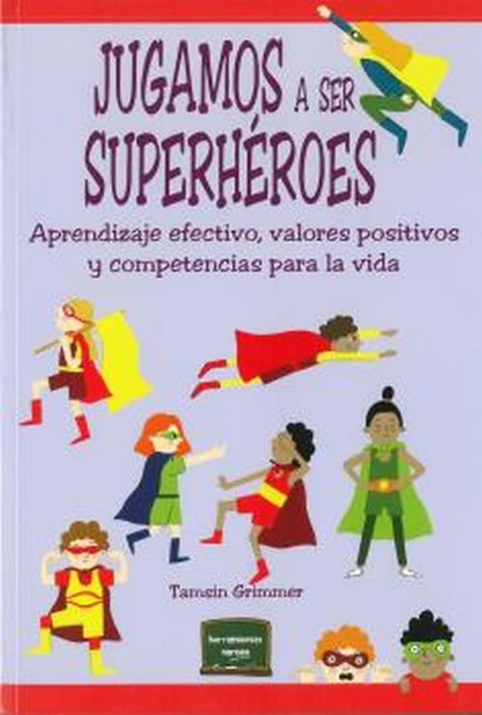 Jugamos a ser superhéroes