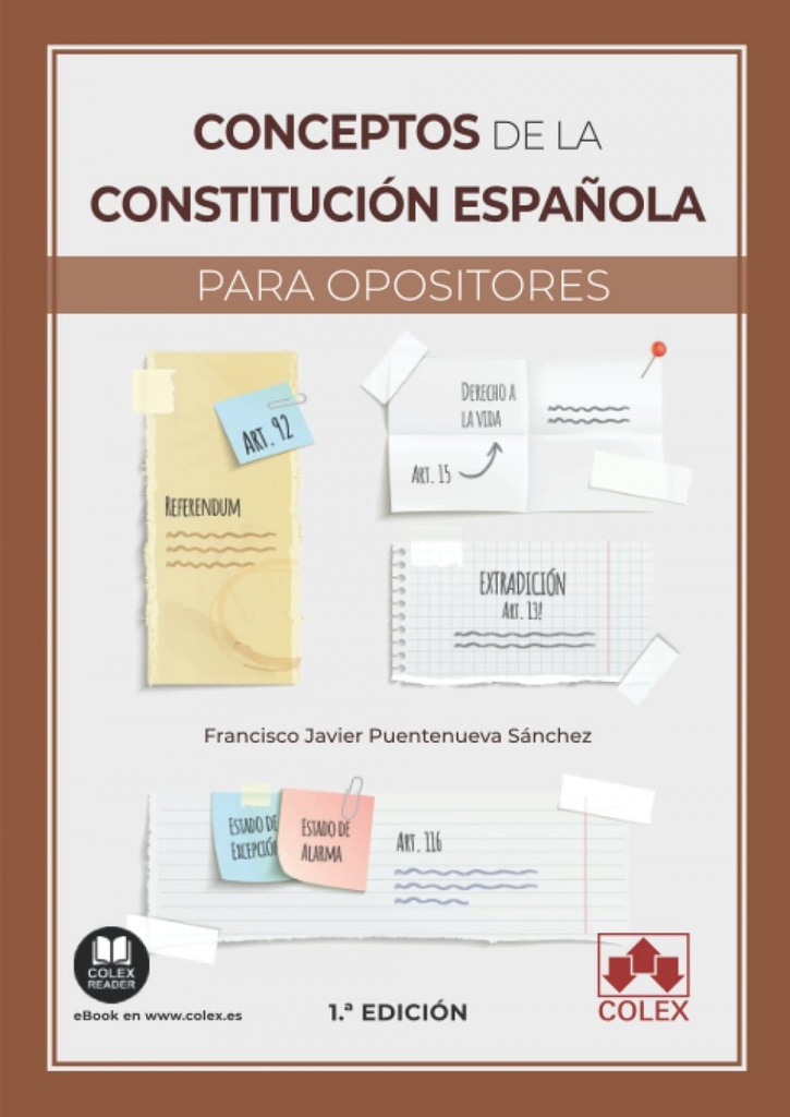 CONCEPTOS DE LA CONSTITUCION ESPAÑOLA PARA OPOSITORES