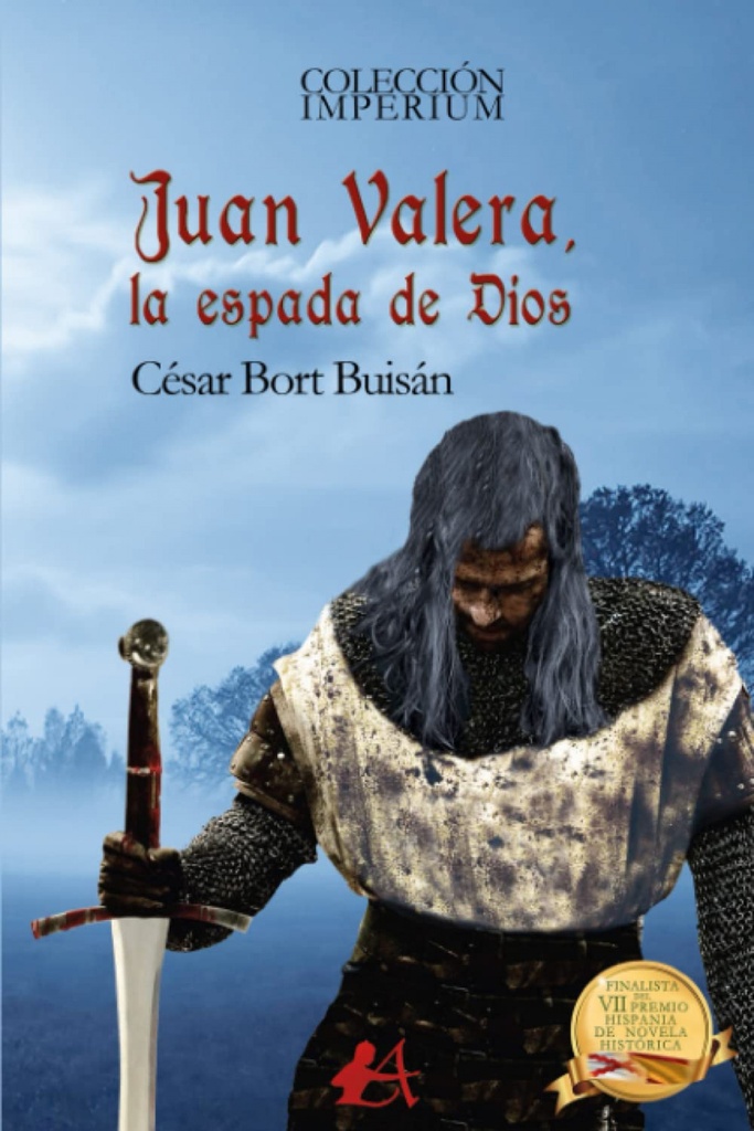 JUAN VALERA, LA ESPADA DE DIOS