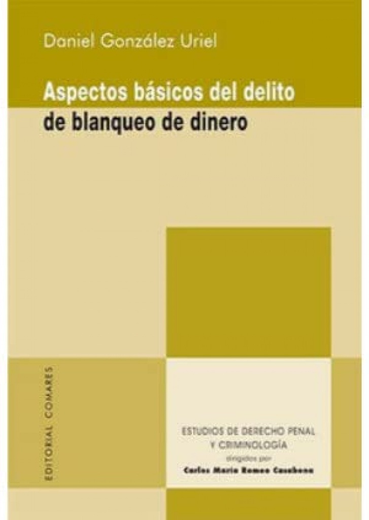 Aspectos básicos del delito de blanqueo de dinero