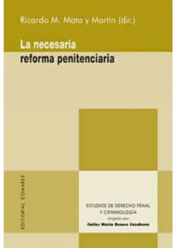 La necesaria reforma penitenciaria