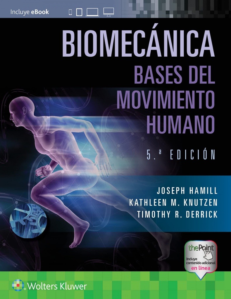 Biomecanica. bases del movimiento humano