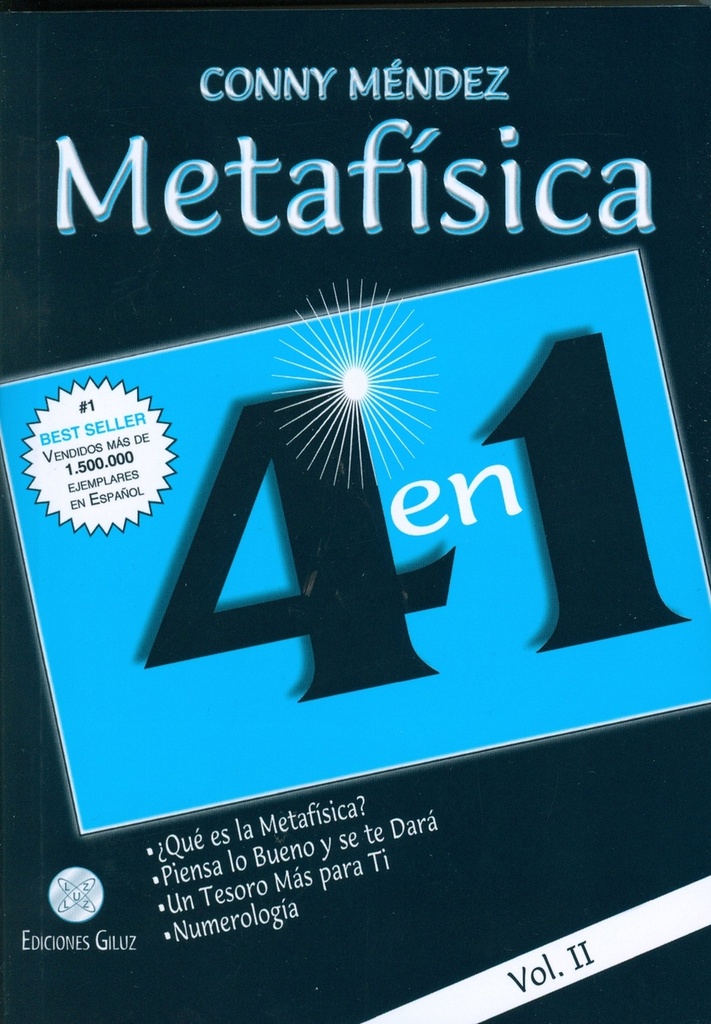 Metafísica 4 en 1: Qué es la Metafísica , Piensa lo bueno y se te