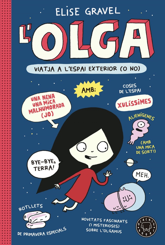 L´OLGA, ANEM A L´ESPAI!