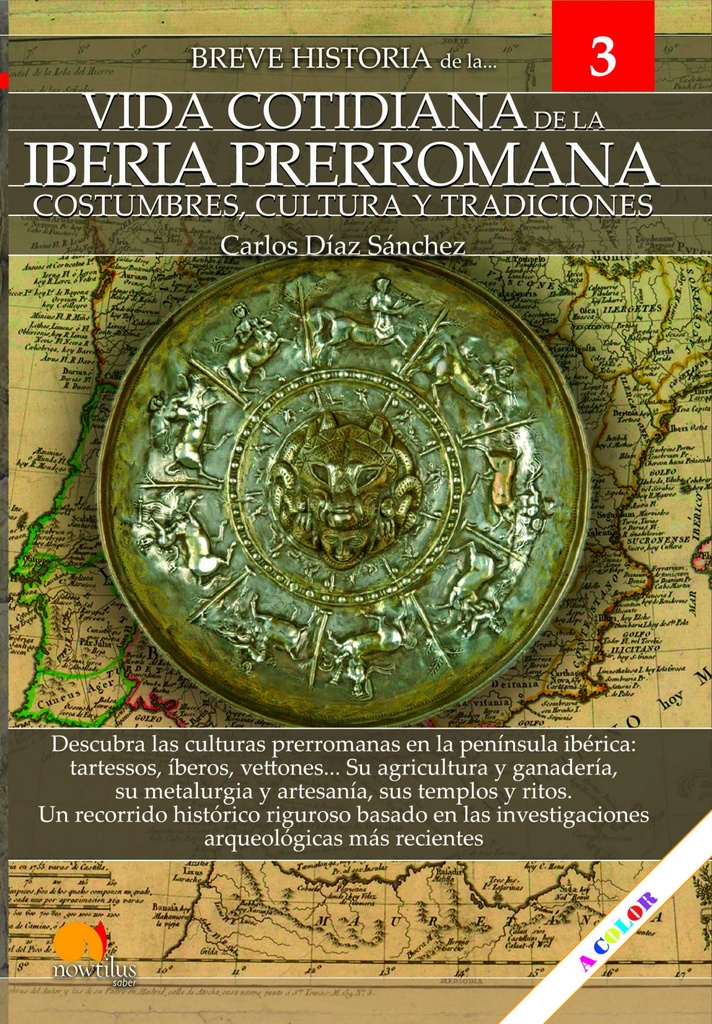 Breve historia de la vida cotidiana de la Iberia prerromana