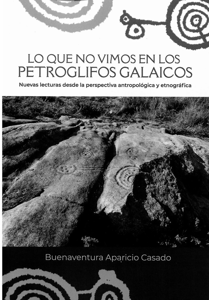 Lo que no vimos en los petroglifos galaicos