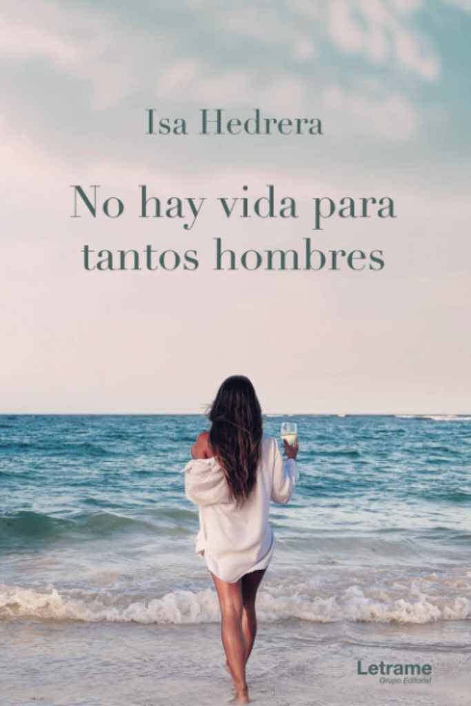 No hay vida para tantos hombres