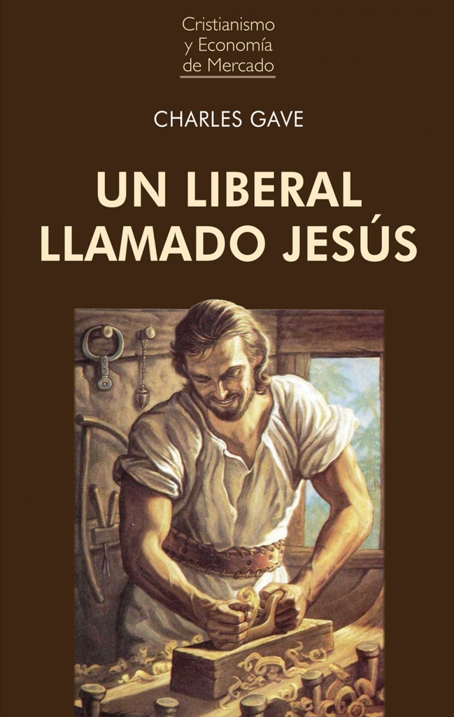 UN LIBERAL LLAMADO JESÚS