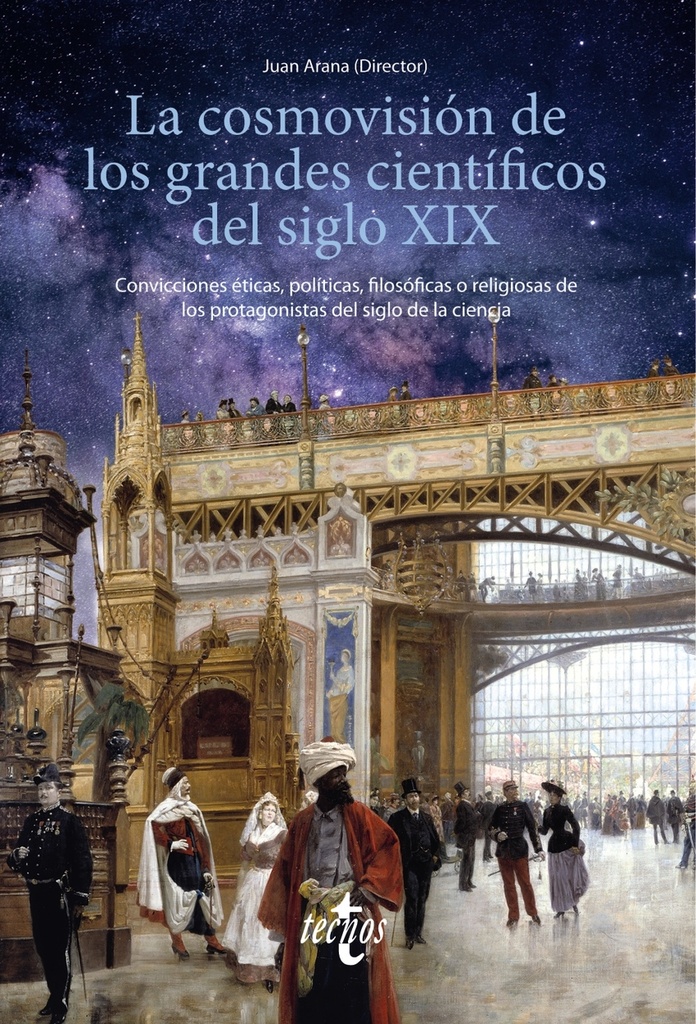 La cosmovisión de los grandes científicos del siglo XIX