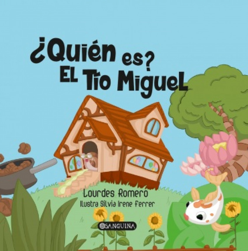 ¿QUIEN ES EL TIO MIGUEL?