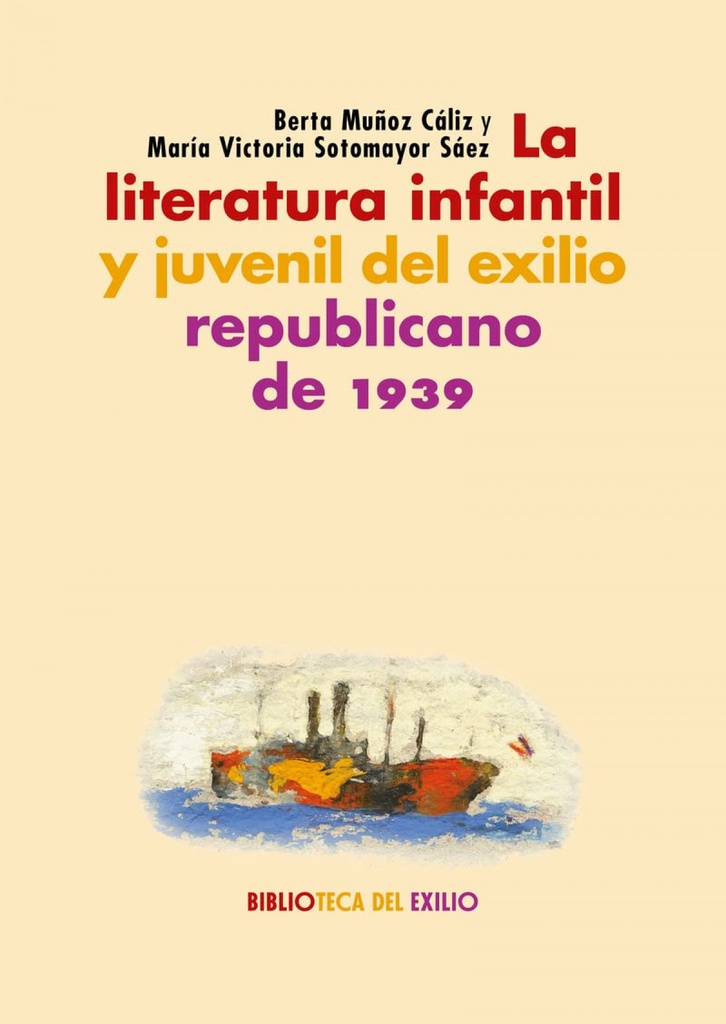 La literatura infantil y juvenil del exilio republicano de 1939