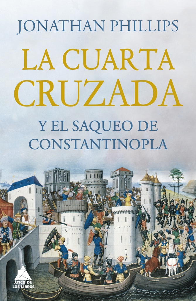 La Cuarta Cruzada y el saqueo de Constantinopla