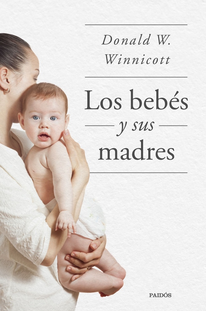 Los bebés y sus madres