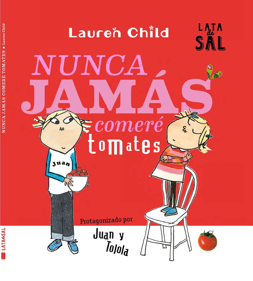 Nunca Jamás Comeré Tomates